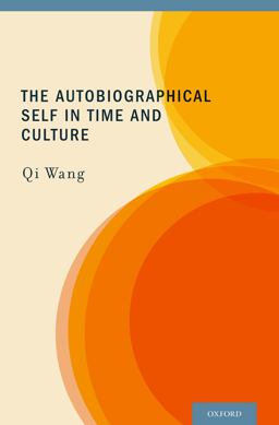The ^AAutobiographical Self in Time and Culture The ^AAutobiographical Self in Time and Culture