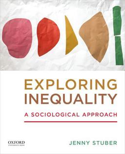 Exploring Inequality A Sociological Approach  9780199331123 Front Cover