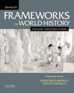 Sources for Frameworks of World History Volume 1: To 1550  9780199332274 Front Cover