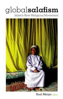 Global Salafism Islam's New Religious Movement  9780199333431 Front Cover