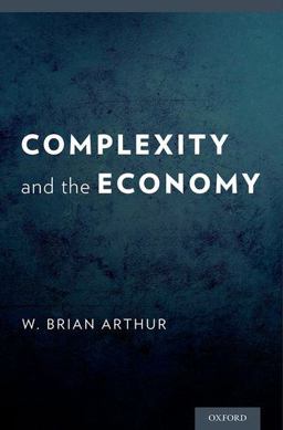 Complexity and the Economy  9780199334292 Front Cover
