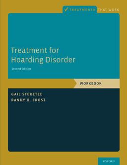 Treatment for Hoarding Disorder Workbook 2nd 9780199334940 Front Cover