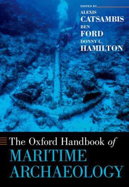 Oxford Handbook of Maritime Archaeology  9780199336005 Front Cover