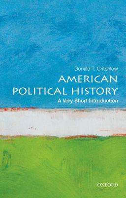 American Political History A Very Short Introduction  9780199340057 Front Cover