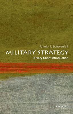 Military Strategy: a Very Short Introduction  9780199340132 Front Cover