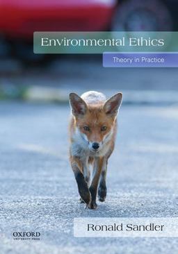 Environmental Ethics Theory in Practice  9780199340729 Front Cover