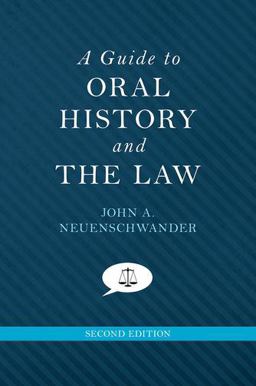 Guide to Oral History and the Law 2nd 9780199342518 Front Cover