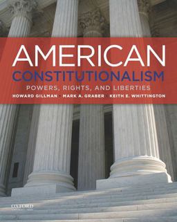 American Constitutionalism Powers, Rights, and Liberties  9780199343386 Front Cover