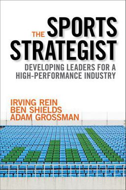 Sports Strategist Developing Leaders for a High-Performance Industry  9780199343836 Front Cover