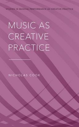 Music As Creative Practice