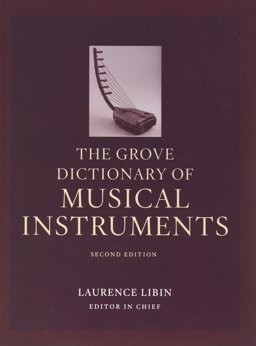 The Grove Dictionary of Musical Instruments