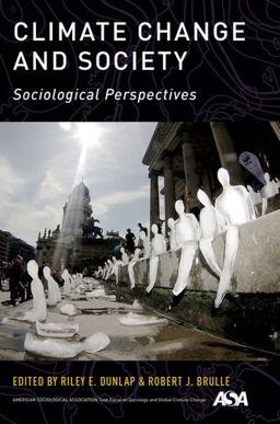 Climate Change and Society: Sociological Perspectives  9780199356119 Front Cover