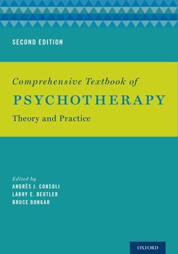 Comprehensive Textbook of Psychotherapy Theory and Practice 2nd 9780199358014 Front Cover
