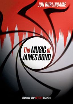 Music of James Bond  9780199358854 Front Cover