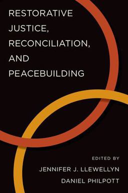 Restorative Justice, Reconciliation, and Peacebuilding  9780199364879 Front Cover