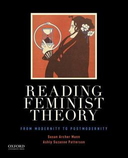 Reading Feminist Theory From Modernity to Postmodernity  9780199364985 Front Cover