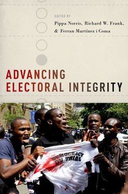 Advancing Electoral Integrity  9780199368716 Front Cover