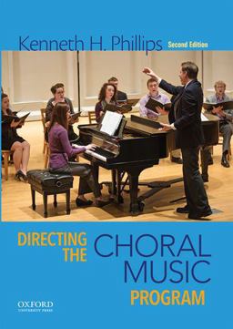 Directing the Choral Music Program 2nd 9780199371952 Front Cover