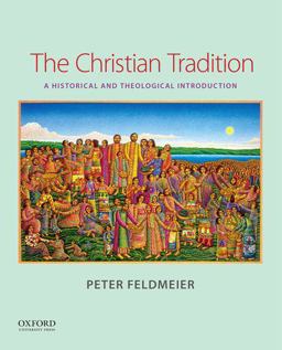 The Christian Tradition The Christian Tradition