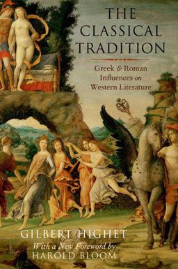 Classical Tradition Greek and Roman Influences on Western Literature  9780199377695 Front Cover