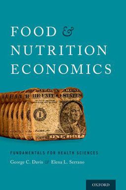 Food and Nutrition Economics Fundamentals for Health Sciences  9780199379118 Front Cover