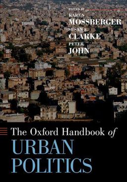 The Oxford Handbook of Urban Politics:  9780199385553 Front Cover