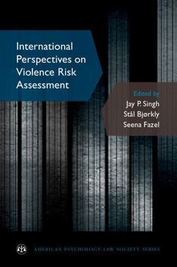 International Perspectives on Violence Risk Assessment International Perspectives on Violence Risk Assessment