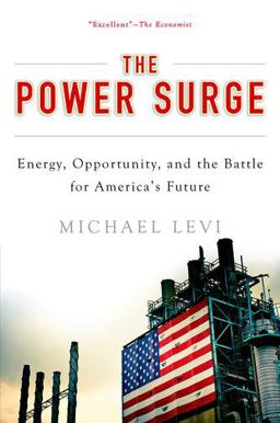 Power Surge Energy, Opportunity, and the Battle for America's Future  9780199390021 Front Cover