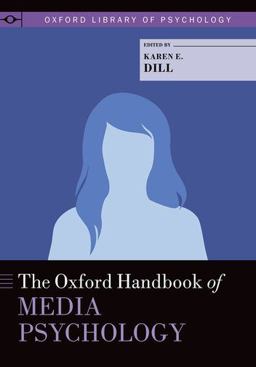 Oxford Handbook of Media Psychology  9780199394821 Front Cover