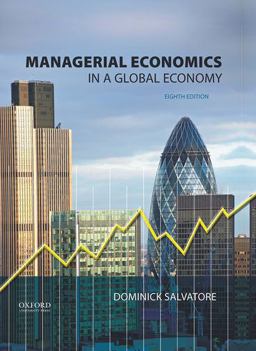 Managerial Economics in a Global Economy 8th 9780199397129 Front Cover