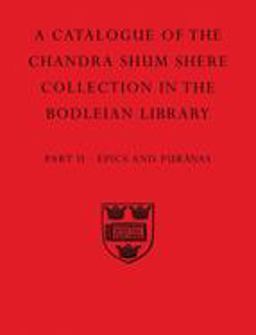 A Catalogue of the Chandra Shum Shere Collection in the Bodleian Library