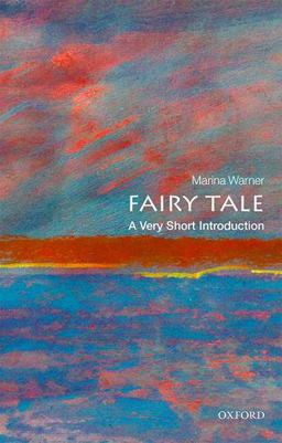 Fairy Tale A Very Short Introduction  9780199532155 Front Cover