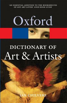 Oxford Dictionary of Art and Artists 4th 9780199532940 Front Cover