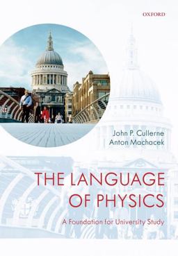 Language of Physics A Foundation for University Study  9780199533794 Front Cover