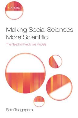Making Social Sciences More Scientific The Need for Predictive Models  9780199534661 Front Cover