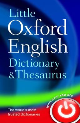 Little Oxford Dictionary and Thesaurus 2nd 9780199534814 Front Cover