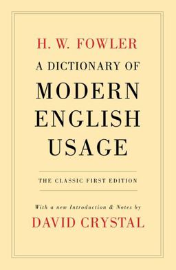 A Dictionary of Modern English Usage