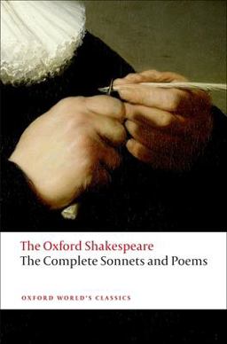 Complete Sonnets and Poems The Oxford ShakespeareThe ^AComplete Sonnets and Poems  9780199535798 Front Cover