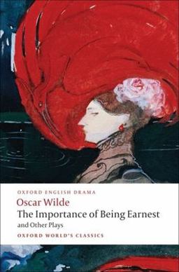 Importance of Being Earnest and Other Plays  9780199535972 Front Cover