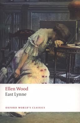 East Lynne  9780199536030 Front Cover