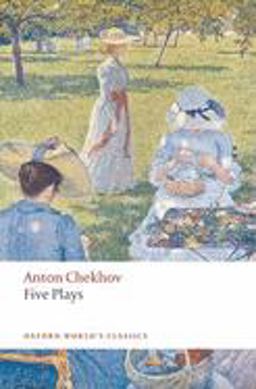 Five Plays Ivanov, the Seagull, Uncle Vanya, Three Sisters, and the Cherry Orchard  9780199536696 Front Cover