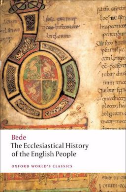 Ecclesiastical History of the English People; the Greater Chronicle; Bede's Letter to Egbert  9780199537235 Front Cover