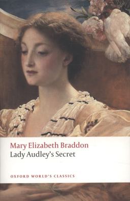 Lady Audley's Secret  9780199537242 Front Cover