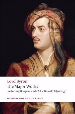 Lord Byron The Major Works  9780199537334 Front Cover
