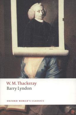 Barry Lyndon The Memoirs of Barry Lyndon, Esq  9780199537464 Front Cover