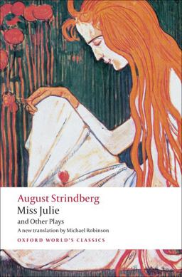 Miss Julie and Other Plays  9780199538041 Front Cover
