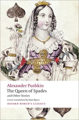 Tales of the Late Ivan Petrovich Belkin, the Queen of Spades, the Captain's Daughter, Peter the Great's Blackamoor  9780199538652 Front Cover