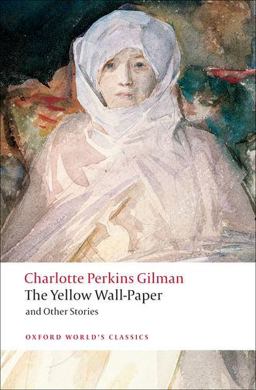 Yellow Wall-Paper and Other Stories  9780199538843 Front Cover