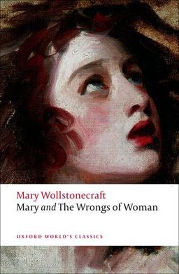 Mary and the Wrongs of Woman 2nd 9780199538904 Front Cover