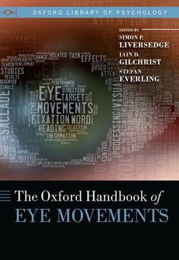 Oxford Handbook of Eye Movements  9780199539789 Front Cover